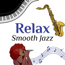 Relax Smooth Jazz Relax Smooth Jazz